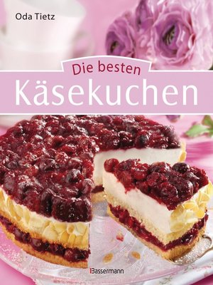 cover image of Die besten Käsekuchen
